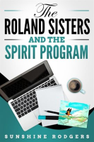 The_Roland_Sisters_and_the_Spirit_Program
